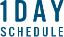 1DAY SCHEDULE